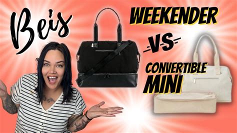 beis weekender bag vs mini.